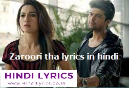 Zaroori tha lyrics in hindi