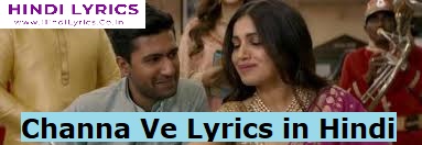 Channa Ve Lyrics in Hindi