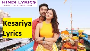 Kesariya Lyrics