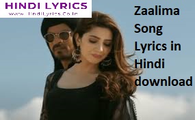 Zaalima Song Lyrics in Hindi download