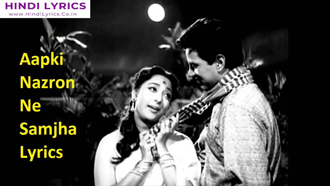 Aapki Nazron Ne Samjha Lyrics