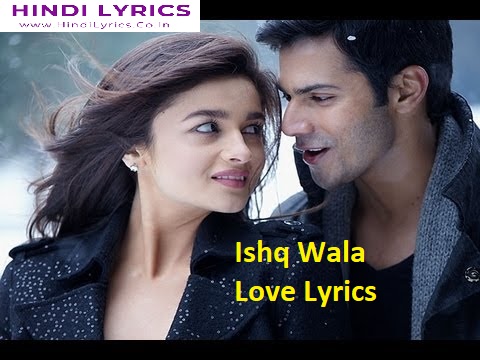 Ishq Wala Love Lyrics