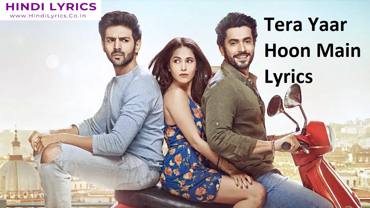 Tera Yaar Hoon Main Lyrics
